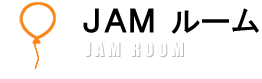 JAM Room